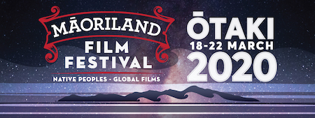 Māoriland Film Festival Announces 2020 Programme