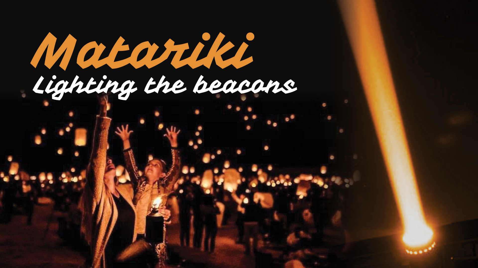 Māoriland to present ‘Matariki, Lighting the Beacons’ – a new festival for all of Kāpiti