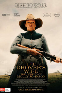 'The Drover's Wife: The Legend of Molly Johnson' Film Poster
