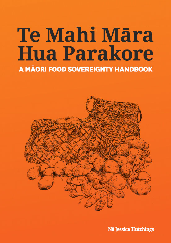 Te-Mahi-M-ra-Hua-Parakore-A-M-ori-Food-Sovereignty-Handbook