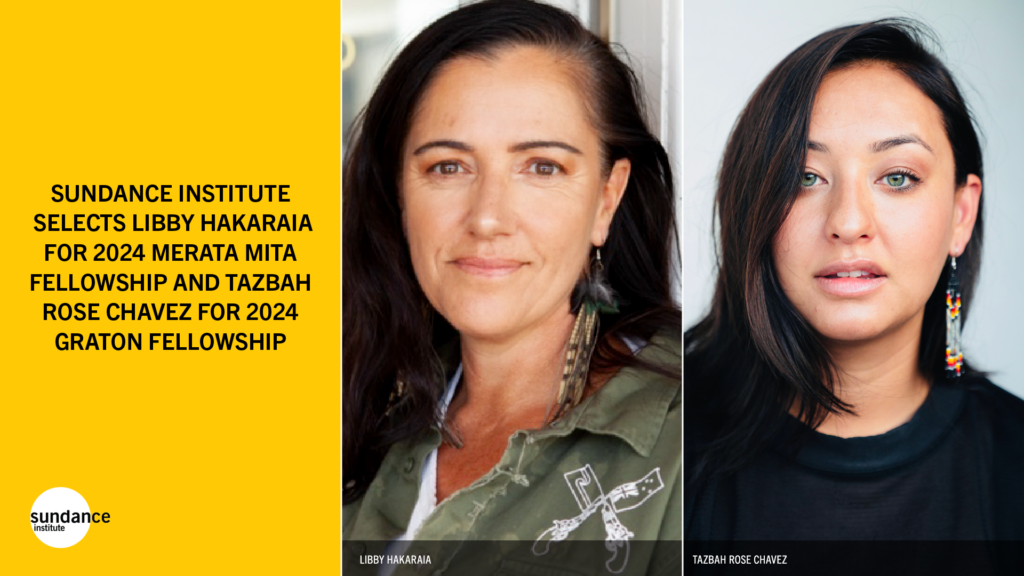 Sundance Institute Announces Libby Hakaraia as the 2024 Merata Mita Fellow