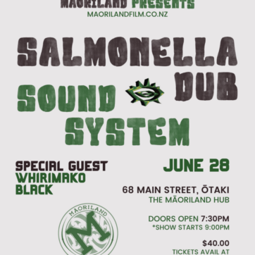 Māoriland Presents: Sal Dub Soundsystem ft Whirimako Black